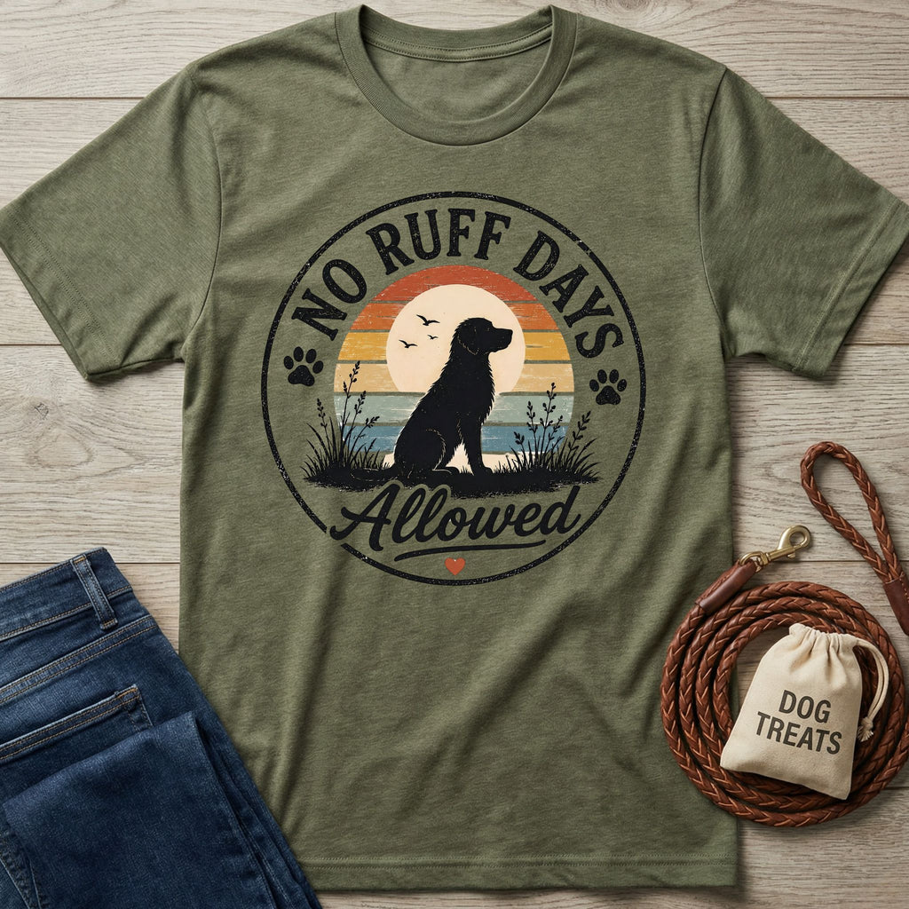 No Ruff Days T-Shirt