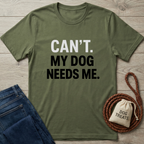 Can't Go T-Shirt
