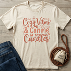 Cozy Vibes & Canine Cuddles T-Shirt