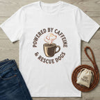 White Gildan Softstyle t-shirt with "Powered By Caffeine & Rescue Dogs" graphic, coffee mug, and dog.