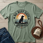 No Ruff Days T-Shirt