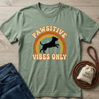 Pawsitive Vibes Only T-Shirt