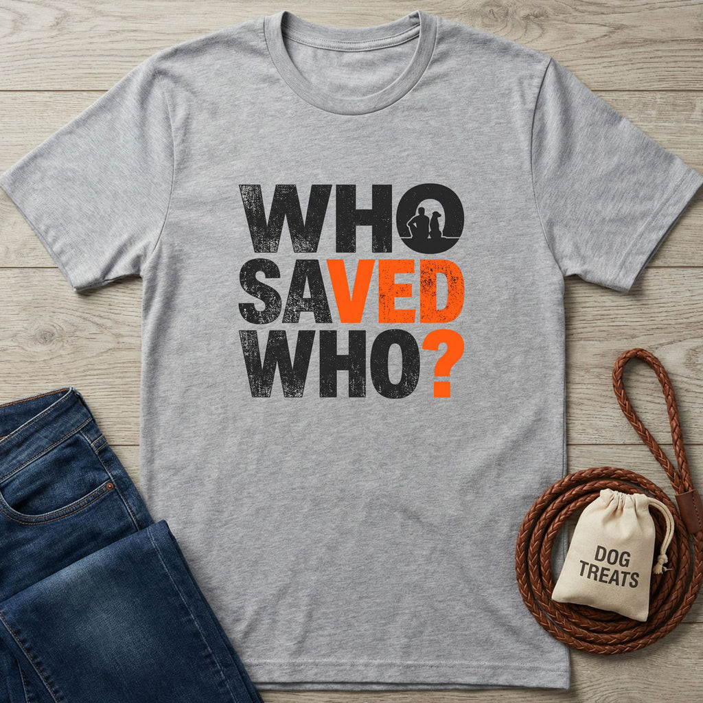 Gray Gildan Softstyle® "Who Saved Who?" t-shirt with orange text, featuring a dog and person silhouette.
