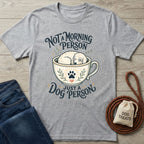 Not A Morning Person T-Shirt