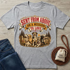 Sent From Above T-Shirt